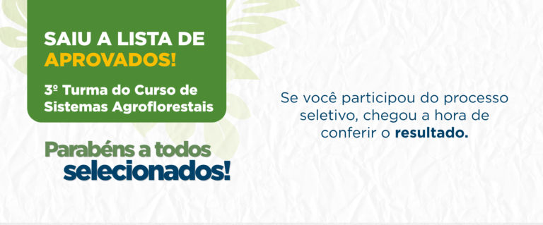 Leia mais sobre o artigo Confira a lista de aprovados do Curso de Sistemas Agroflorestais